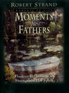 Moments for Fathers (eBook)